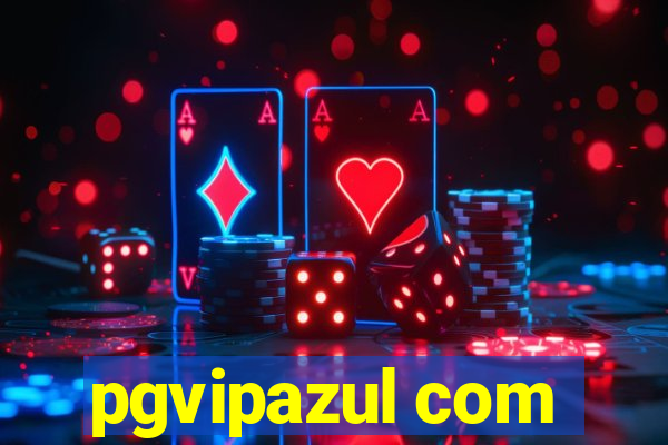 pgvipazul com